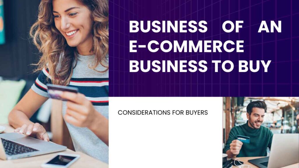 Business of an eCommerce Business to Buy: Considerations for Buyers