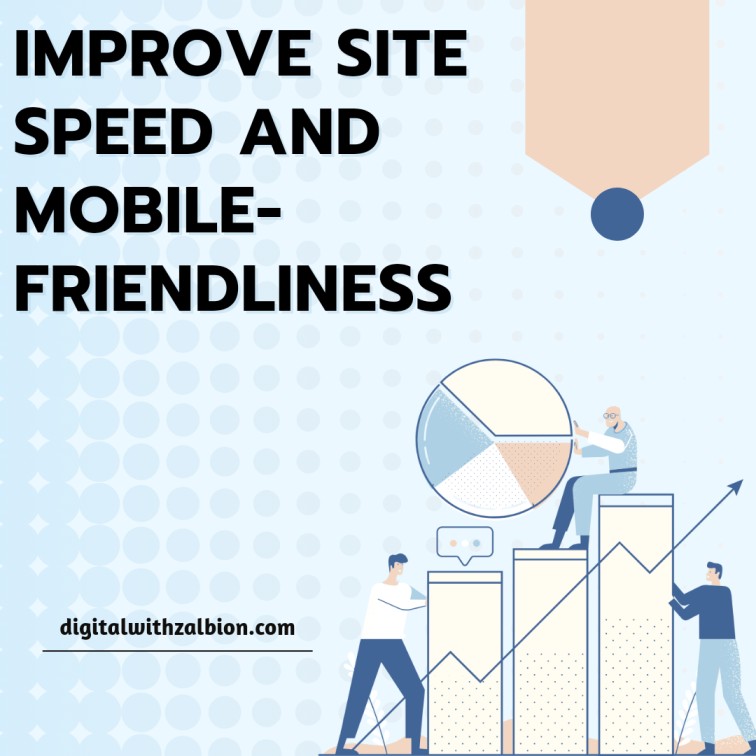 Improve Site Speed and Mobile-Friendliness