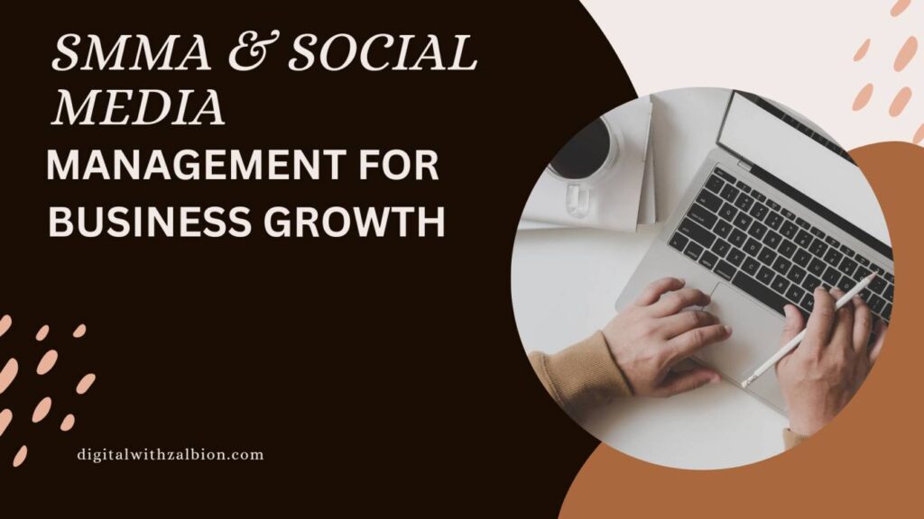 SMMA & Social Media Management for Business Growth