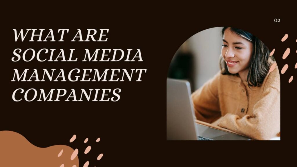 What Are Social Media Management Companies