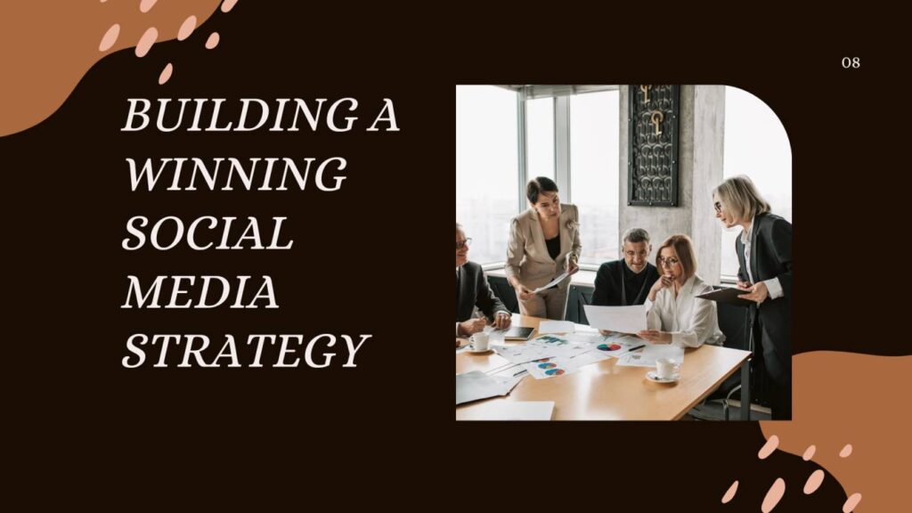 Building a Winning Social Media Strategy