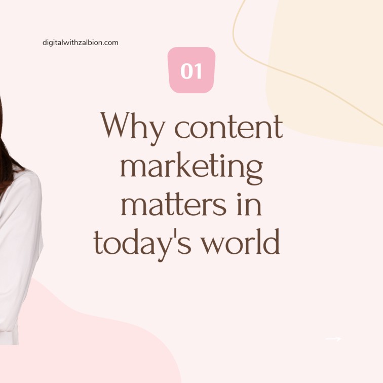 Why Content Marketing Matters in Today's World