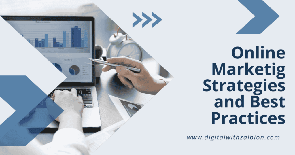 Online Marketing: Strategies and Best Practices