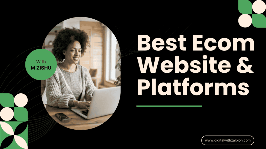 Best Ecommerce Websites and Platforms 