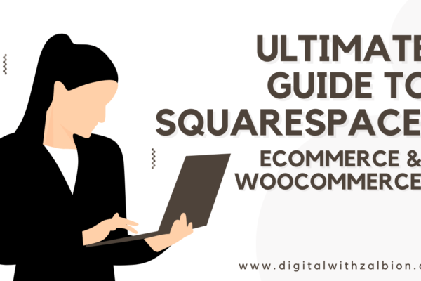 Ultimate Guide to Squarespace Ecommerce & WooCommerce